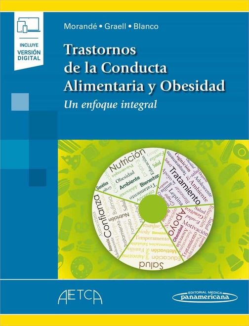 Trastornos de la conducta alimentaria y obesidad : un enfoque integral