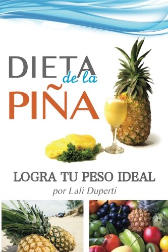Dieta de la piña. Logra tu peso ideal