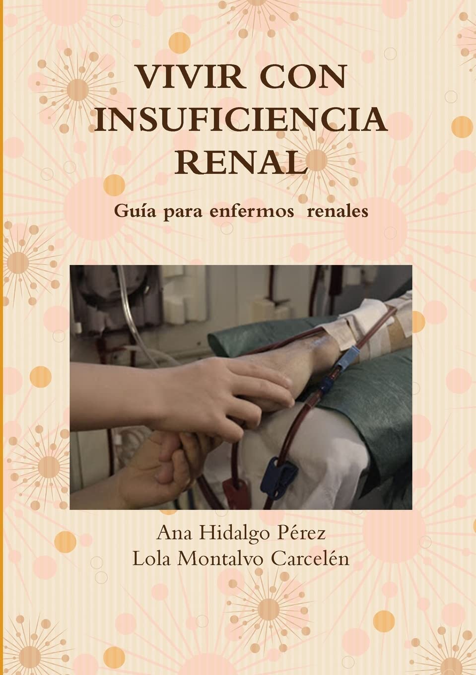 Vivir con Insuficiencia Renal