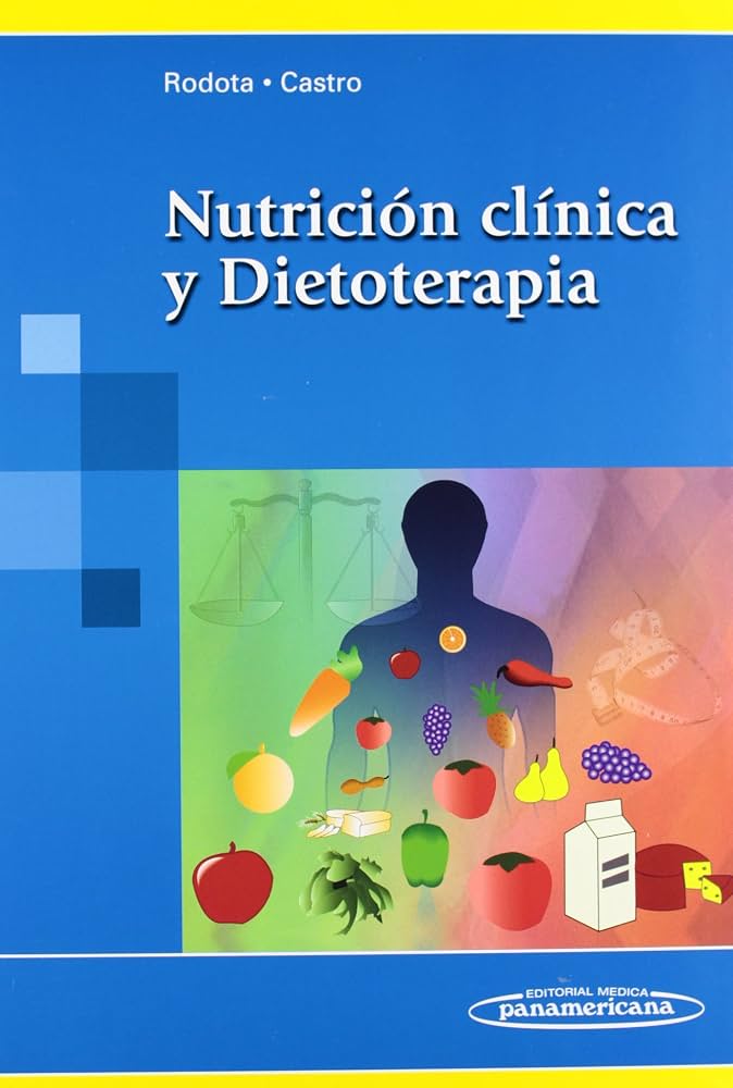 Nutrición clínica y dietoterapia