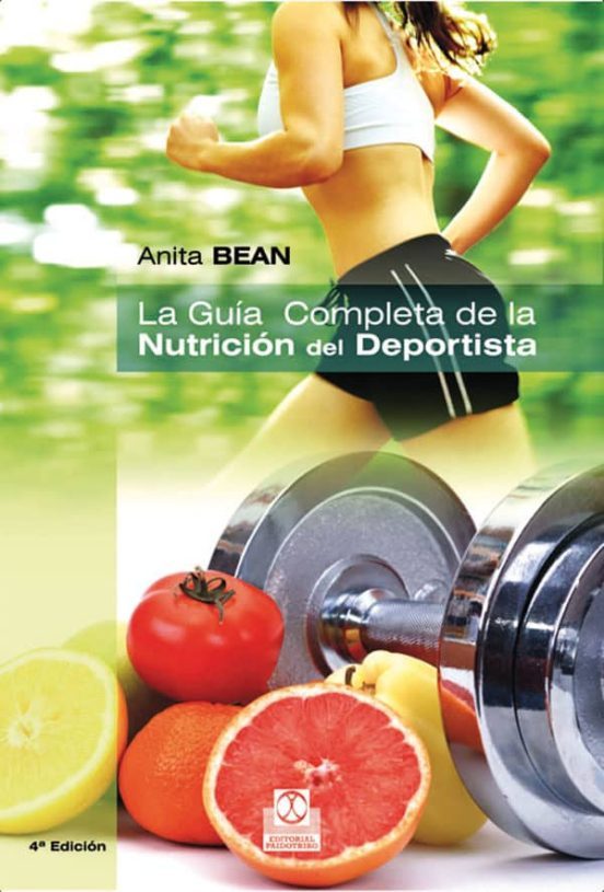 La Guia Completa De La Nutricion Del Deportista