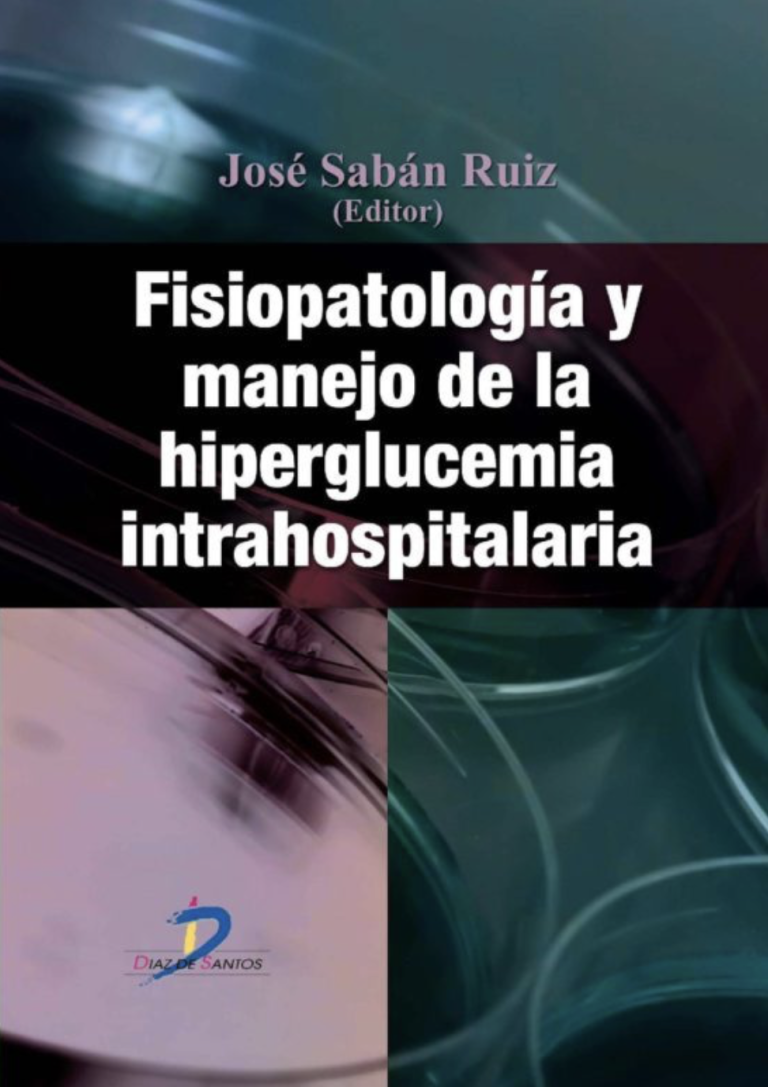 Fisiopatología y manejo de la hiperglucemia intrahospitalaria