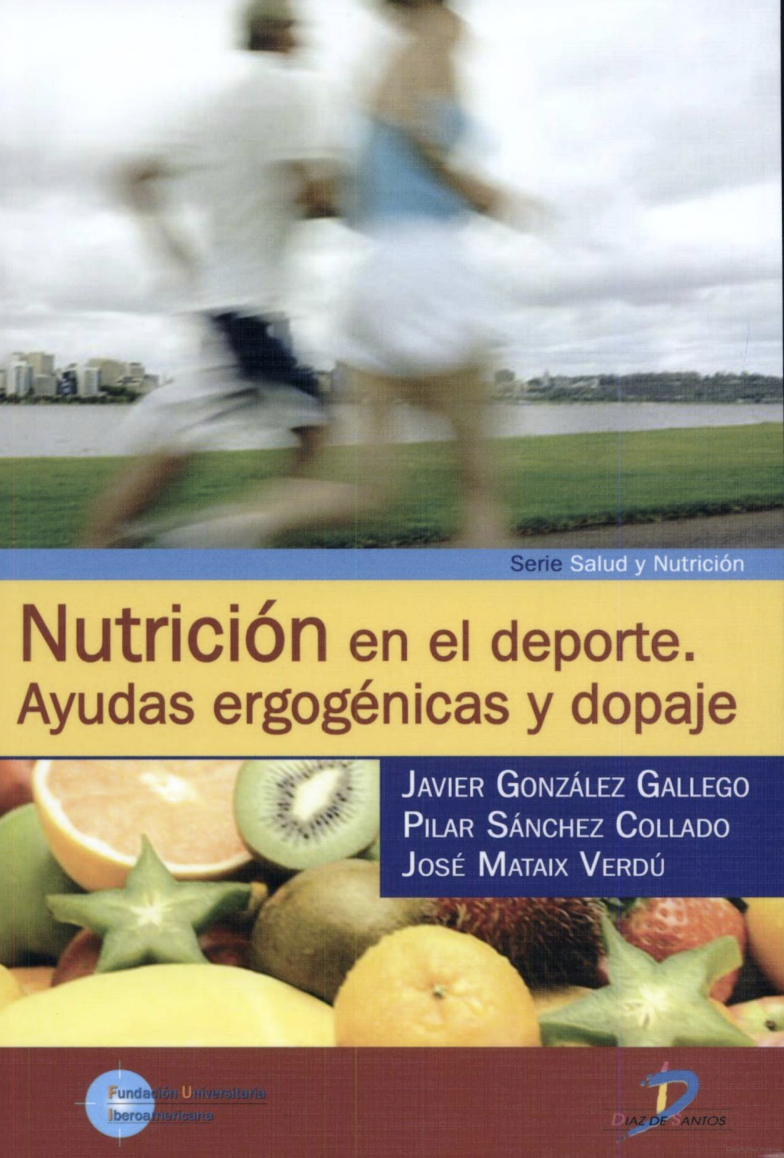 Nutrición en el deporte. Ayudas ergogénicas y dopaje