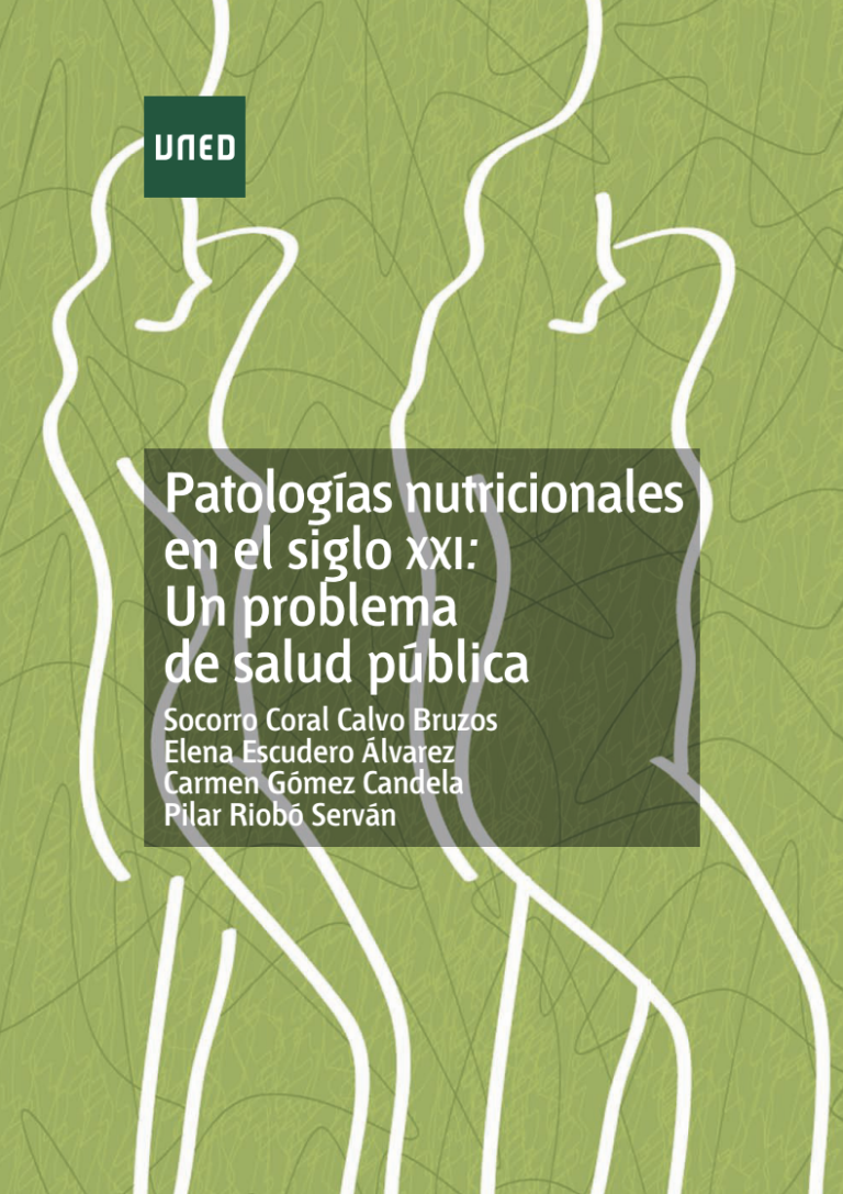 Patologías nutricionales en el siglo XXI
