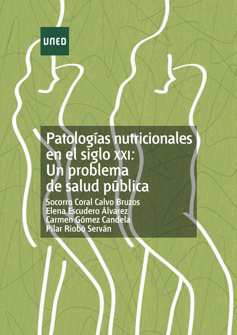 Patologías nutricionales en el siglo XXI