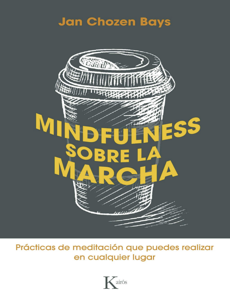 Mindfulness sobre la marcha