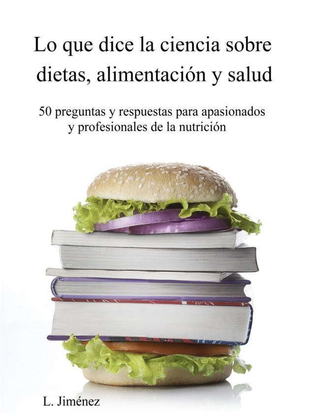 Lo Que Dice la Ciencia Sobre Dietas, Alimentación y Salud