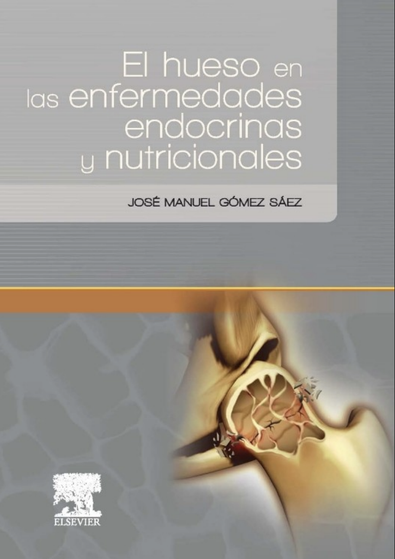 El hueso en las enfermedades endocrinas y nutricionales
