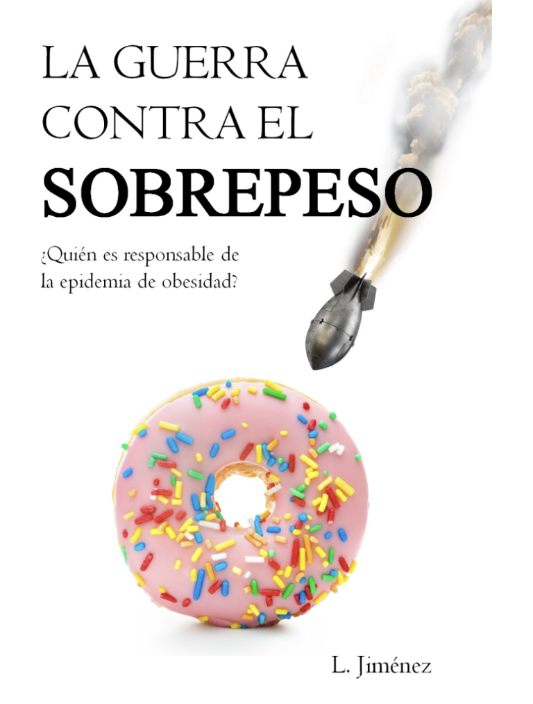 La Guerra Contra el Sobrepeso
