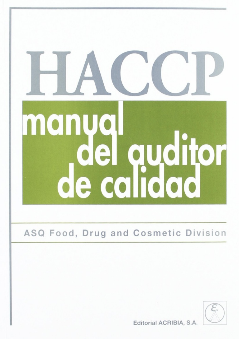HACCP. Manual del auditor de calidad