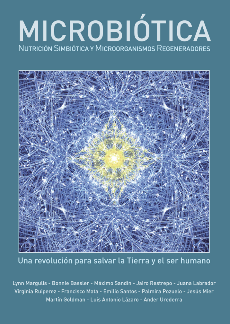 Microbiotica: Nutricion Simbiotica y Microorganismos Regeneradores