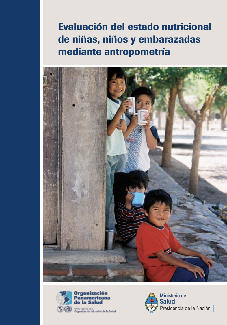 Evaluación del estado nutricional de niñas, niños y embarazadas mediante antropometría
