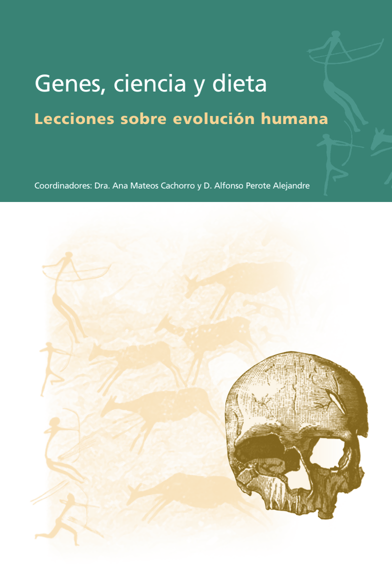 Genes, ciencia y dieta. Lecciones sobre evolución humana