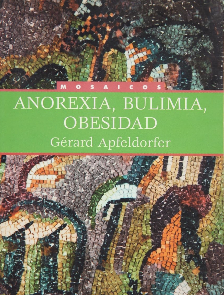 Anorexia, bulimia, obesidad