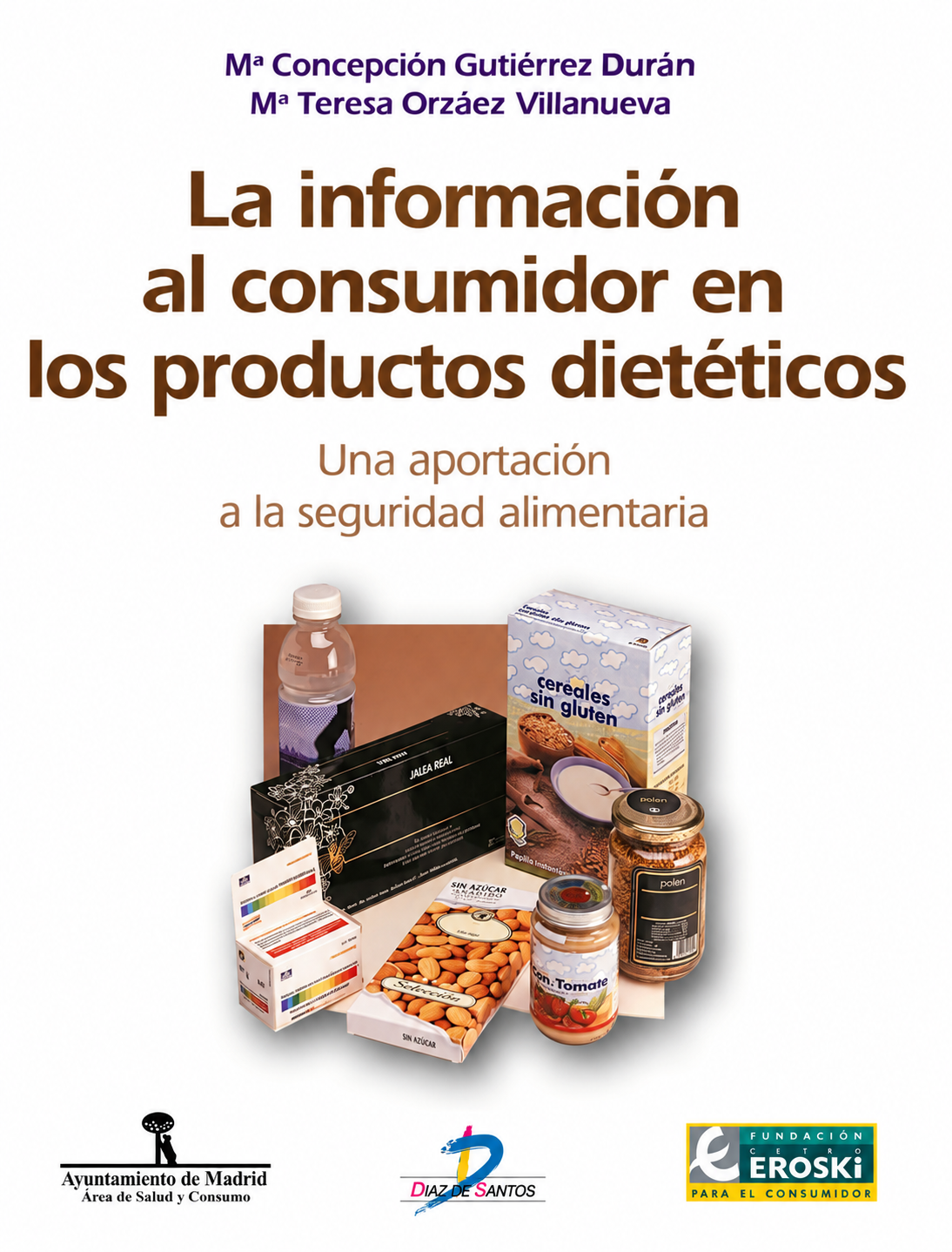 La información al consumidor en los productos dietéticos