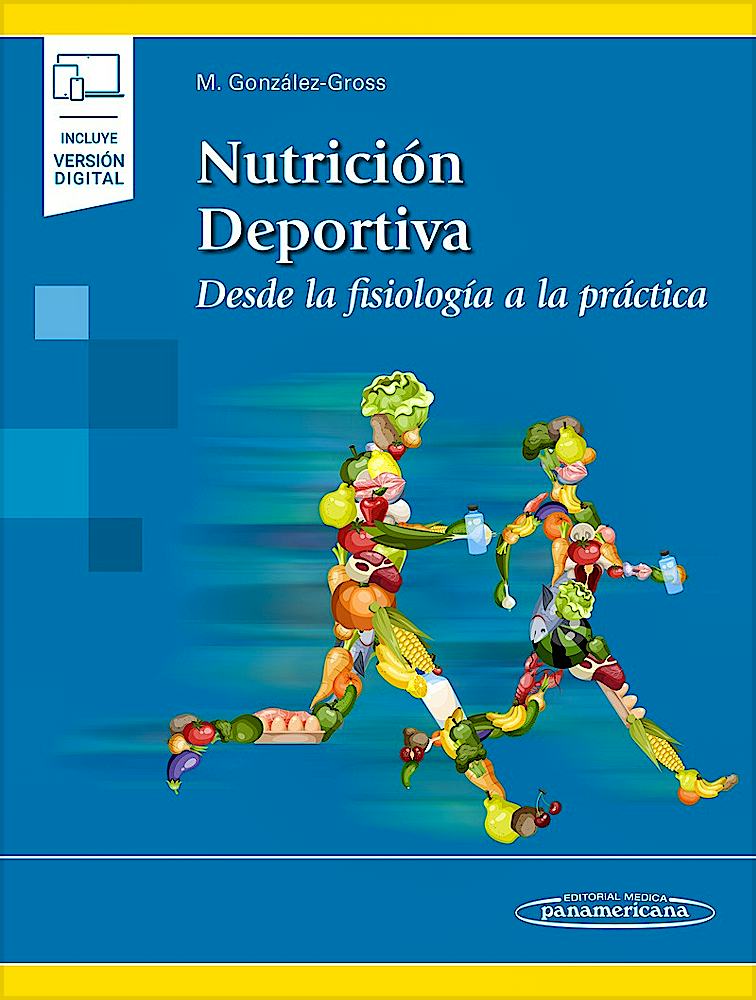Nutrición deportiva: desde la fisiología a la práctica