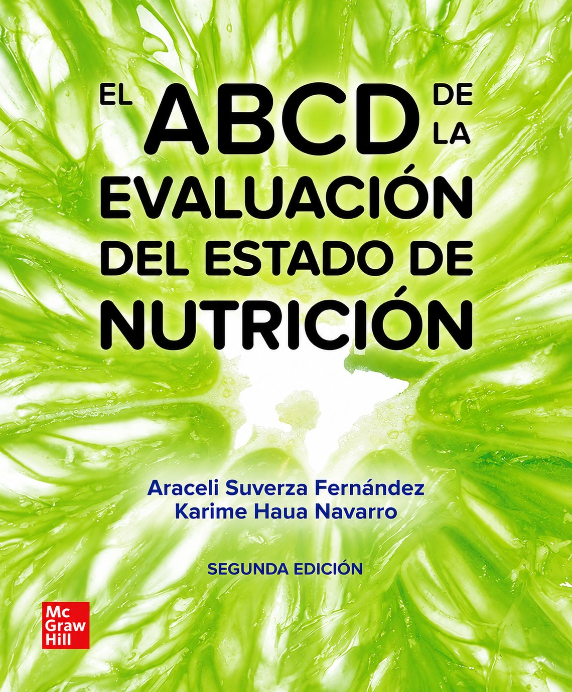 El ABCD de la evaluación del estado de nutrición